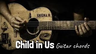 Thumbnail: The Child in Us - Enigma Guitar Cover with Chords on Screen