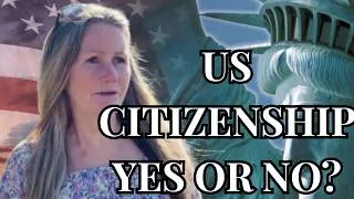 Thumbnail: I Left the UK Twice - Here's Why US Citizenship Was Worth It