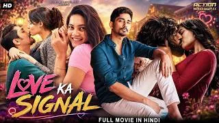 Thumbnail: LOVE KA SIGNAL - Hindi Dubbed Full Movie | Siddharth, Ashrita Shetty | South Romantic Action Movie