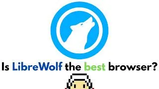 Thumbnail: Is LibreWolf the best browser? | Librewolf Review (Video Clip)