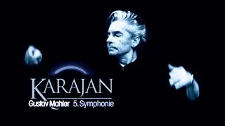 Thumbnail: Gustav Mahler - Adagietto, Sehr Langsam | Herbert von Karajan