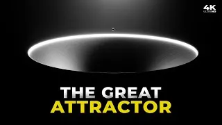 Thumbnail: THE GREAT ATTRACTOR: Our Invisible Destiny | 4K Documentary