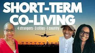 Thumbnail: No Need to Travel Solo | Short-Term Co-living for Black Women | Take a Scouting Trip