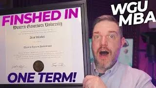Thumbnail: WGU MBA Accelerated Review - Finishing in 1-Term!