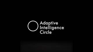 Thumbnail: Welcome to Adaptive Intelligence Circle