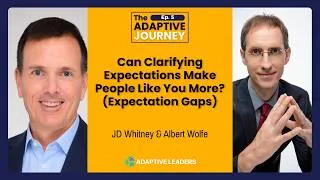 Thumbnail: Can Clarifying Expectations Make People Like You More? (Expectation Gaps) | The Adaptive Journey 005