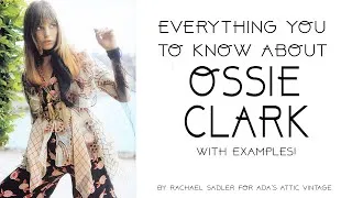 Thumbnail: Vintage Ossie Clark Master Class! With Examples!