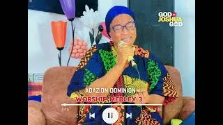 Thumbnail: WORSHIP MEDLEY 3 - Adazion Dominion