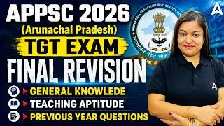 Thumbnail: APPSC TGT 2026 में क्या आएगा? | Final Revision Session सभी Topics के साथ
