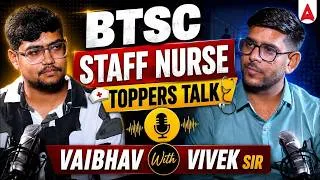 Thumbnail: BTSC Staff Nurse Toppers Talk 🔥 Vaibhav’s Selection Strategy & Success Story | Vivek Sir