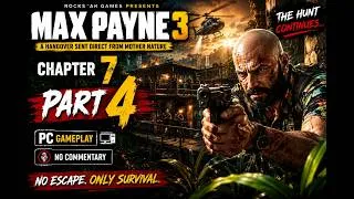 Thumbnail: 🎮 Max Payne 3 Gameplay Walkthrough | Chapter 7 Part 4 (Final) | No Commentary | PC | 1080p 60FPS