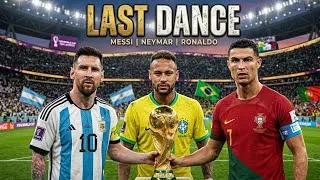 Thumbnail: Rosé - Last Dance (Lionel, Neymar, Cristiano) M/V