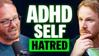 Thumbnail: Why ADHD Makes You Hate Yourself (And How to Stop)