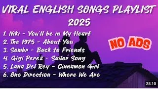 Thumbnail: Top Viral English Songs TikTok Playlist 2025 - Back to Friends, Sailor Song, Cinnamon Girl