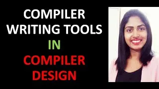 Thumbnail: COMPILER WRITING TOOLS | COMPILER DESIGN