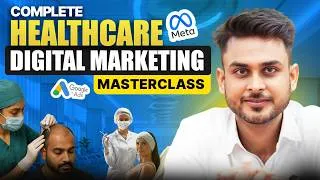 Thumbnail: Healthcare Digital Marketing Masterclass For Founders | Real Case Studies + Strategy (2026)