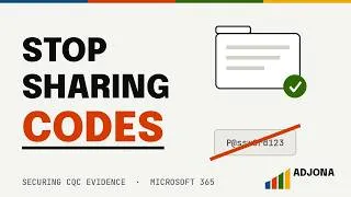 Thumbnail: From Shared Codes to Clear Accountability: Securing CQC Evidence