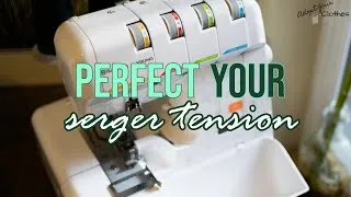 Thumbnail: Perfect Your Serger Tension
