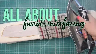 Thumbnail: What is Fusible Interfacing (and how to use it)