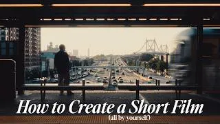 Thumbnail: This Is How You Create a Short Film by Yourself with Filmmaker Dylan Batista