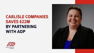 Thumbnail: Carlisle Companies: Streamlining Compensation and Performance with ADP