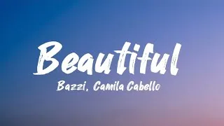 Thumbnail: Bazzi, Camila Cabello - Beautiful ( lyrics video  )