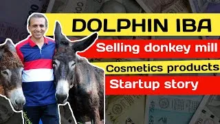Thumbnail: Dolphin IBA Successful Startup Story | selling donkey milk cosmetics products | AB baby #startup