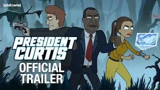 Thumbnail: Official Trailer #2 | President Curtis | Adult Swim Europe