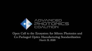 Thumbnail: Advanced Photonics Coalition "Open Call to the Ecosystem" for Silicon Photonics + CPO Standards