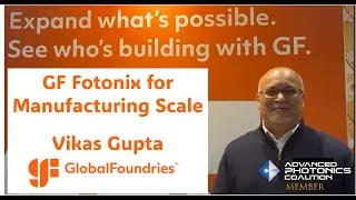 Thumbnail: Vikas Gupta of GlobalFoundries - GF Fotonix and the Need for Silicon Photonic Standards