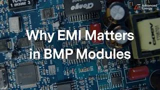 Thumbnail: Why EMI Matters in BMP Modules