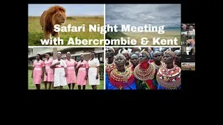 Thumbnail: Safari Night Meeting with Abercrombie & Kent #travel #luxurytravel