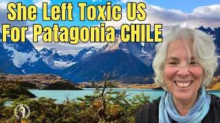 Thumbnail: She Left the Toxic U S  Behind and Started Over in Patagonia, Chile!