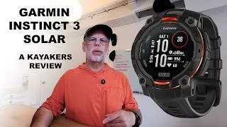 Thumbnail: Garmin Instinct 3 Solar - A kayakers Review