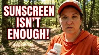 Thumbnail: Hikers Get This Wrong About Sun Damage