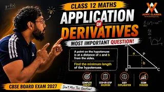 Thumbnail: Class 12 Application of Derivatives | Point on Hypotenuse at Distances a & b | Most Imp. Question 🔥