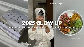 Thumbnail: how to GLOW UP for the new year (2025) 🌱 physically + mentally
