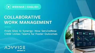 Thumbnail: [ENG] ServiceNow Collaborative Work Management (CWM) | From Silos to Synergy