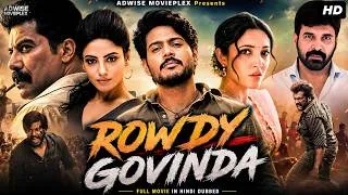 Thumbnail: ROWDY GOVINDA - Hindi Dubed Full Movie | Sundeep Kishan, Neha Shetty | Romantic Action Movie