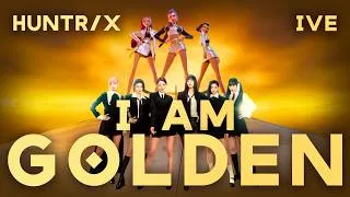 Thumbnail: GOLDEN / I AM - HUNTR/X, IVE (FULL MASHUP) [Kpop Demon Hunters]
