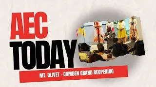 Thumbnail: AEC Today: Mt. Olivet Seventh-day Adventist Church Reopening