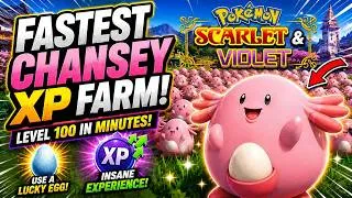 Thumbnail: Fastest Chansey XP Farm in Pokémon Scarlet & Violet!