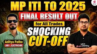 Thumbnail: MP ITI TO Result 2026 | MP ITI TO Result 2025 | MP ITI TO Cut Off 2025 | MP ITI TO Update| Mohit Sir