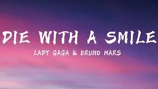 Thumbnail: Lady Gaga, Bruno Mars - Die With A Smile (Lyrics)
