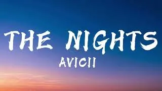 Thumbnail: Avicii - The Nights (Lyrics)