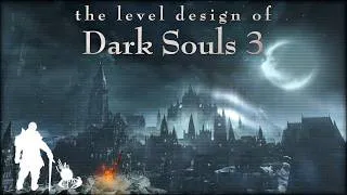 Thumbnail: It's Very Grey • Dark Souls 3 Level Design Review (ft. IllusoryWall)