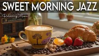 Thumbnail: Sweet Morning Jazz ☕ Bossa Nova background for Studying, Working & Relaxing