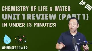 Thumbnail: AP Biology Unit 1 Review (Part One): Chemistry of Life and Water in 15 minutes!