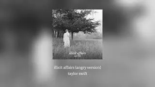 Thumbnail: illicit affairs (angry version) (eras tour version) (live version) ♡