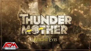 Thumbnail: THUNDERMOTHER - Bright Eyes (2025) // Official Lyric Video // AFM Records